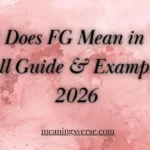 What Does FG Mean in Text? Full Guide & Examples 2026