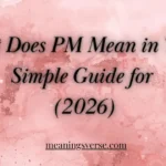What Does PM Mean in Text? Simple Guide for 2026