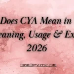 What Does CYA Mean in Text? Full Meaning, Usage & Examples 2026