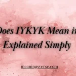 What Does IYKYK Mean in Text? Explained Simply